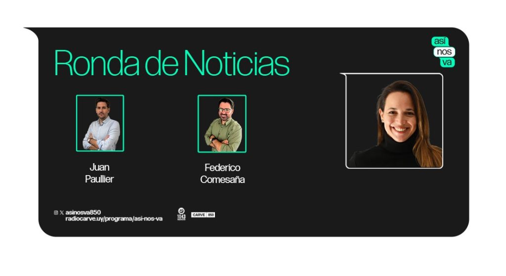 Ronda de Noticias de #AsíNosVa (13/10/25)