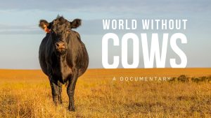 ¿Es viable un mundo sin vacas? El documental que sacude al agro y al debate ambiental